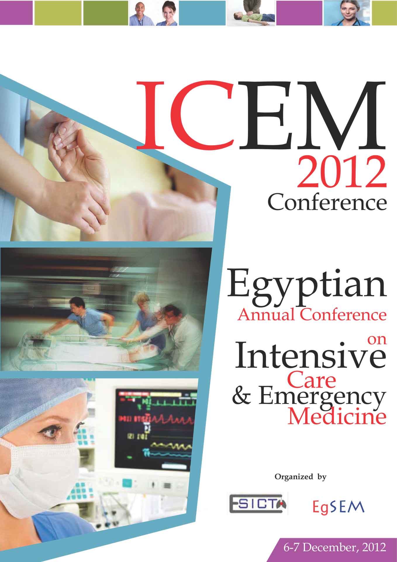 ICEM 2012 Conference Egyptian Annual Conference of Intensive Care & Emergency Medicine